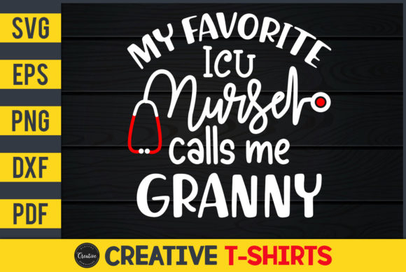 Evaluating My Favorite ICU Nurse Calls Me Granny for Real Embroidery Projects