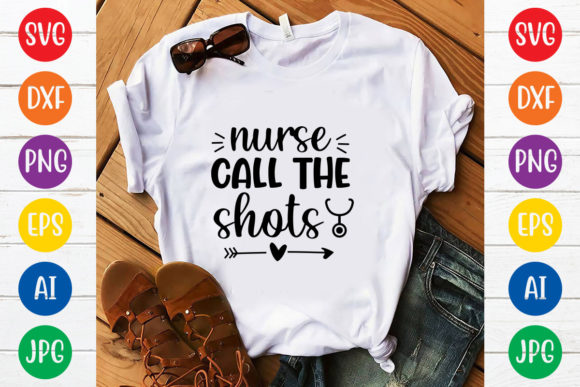 Nurse Call the Shots Svg Design: A Closer Look