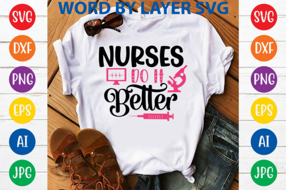 Nurse Do It Better Svg Design Review