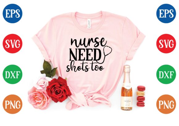 Nurse Need Shots Too Svg: A Practical Review