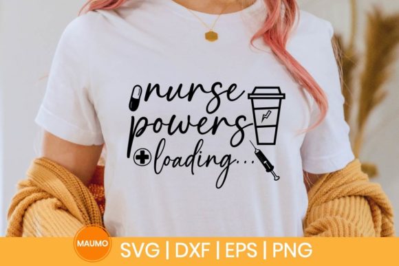 Nurse Powers Loading Coffee Svg Quote